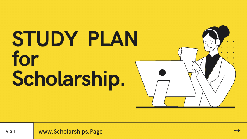 Write a STUDY PLAN to Land a Scholarship at Top Ranked University of College