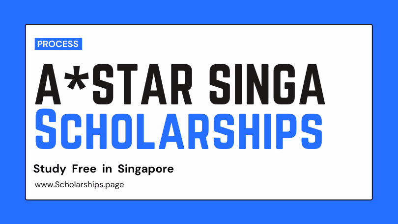 [ASTAR] Singapore International Graduate Awards (SINGA) Scholarships 2022-2023