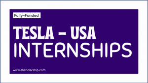 Fully paid TESLA Internships