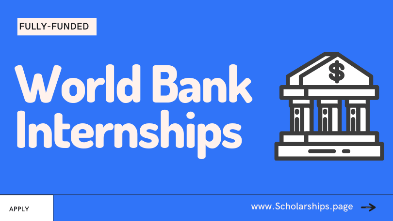 Fully-funded Internships at World Bank for Students
