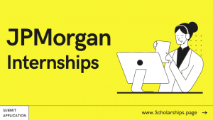 Fully-funded JPMorgan Internships for Students