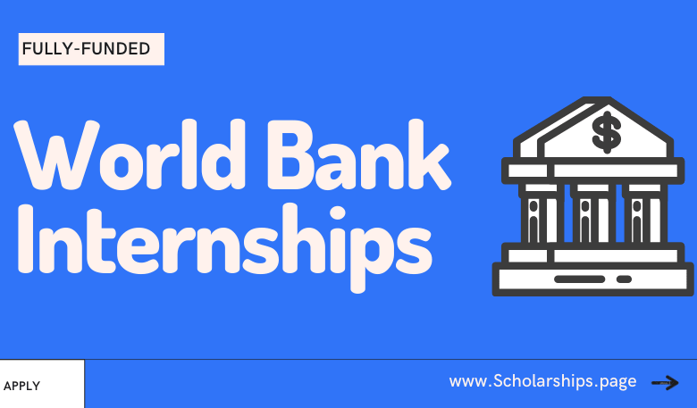 Summer Internships 2023 at World Bank for International Students