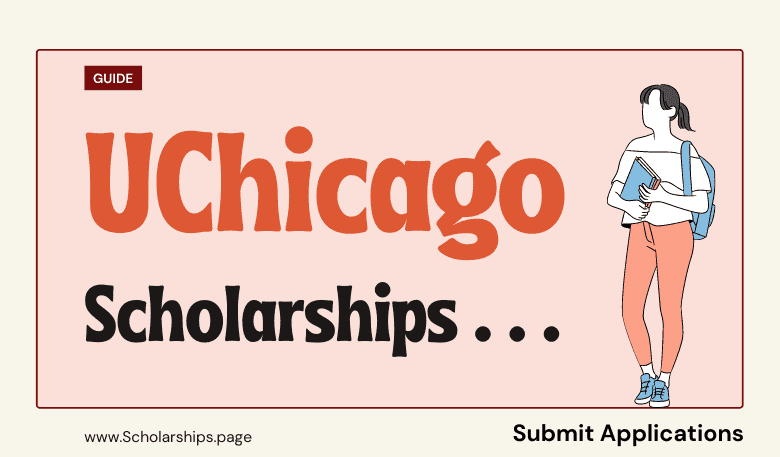 University of Chicago Scholarships Online Applications Invited!