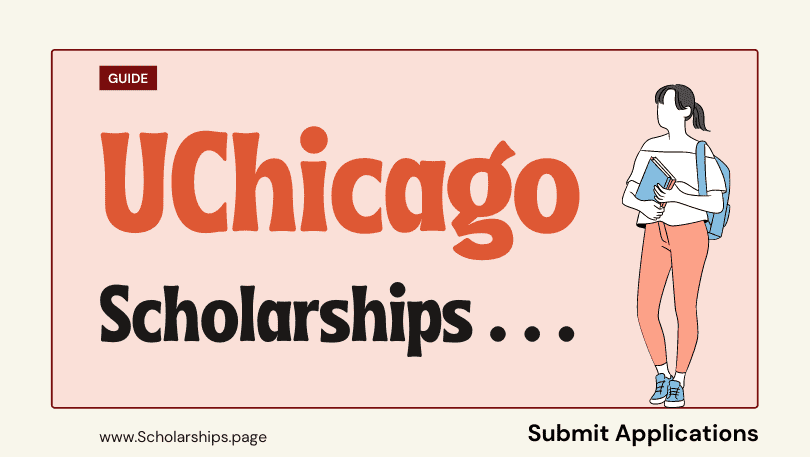 University of Chicago Scholarships Online Applications Invited!