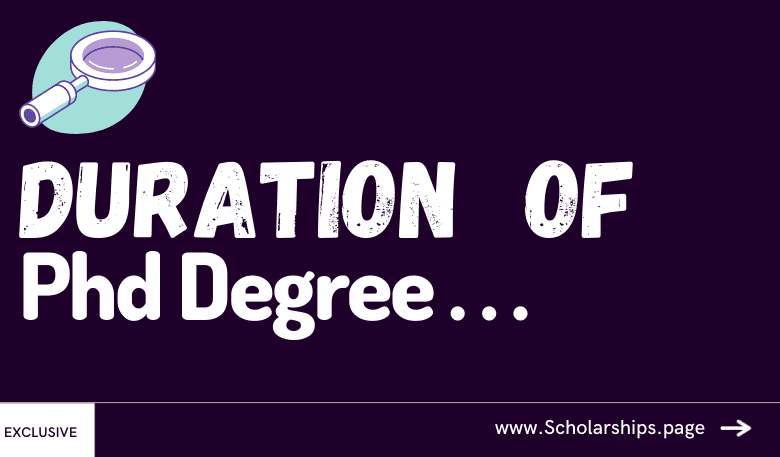 Duration of a PhD Degree for all Disciplines