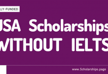 Fully-funded USA Scholarships Without IELTS