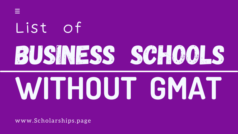 List of Business Schools Without GMAT Requirement for Admissions in MBA, MIM, Finance and Marketing