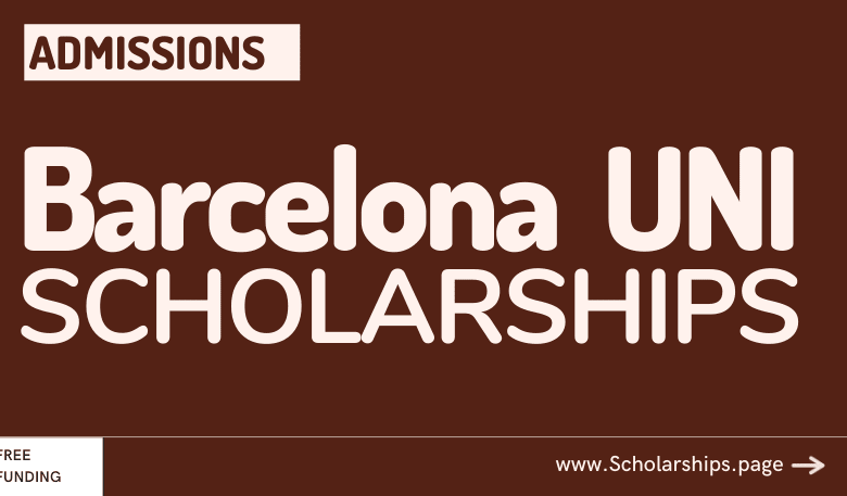 Barcelona University (UB) Scholarships Without IELTS