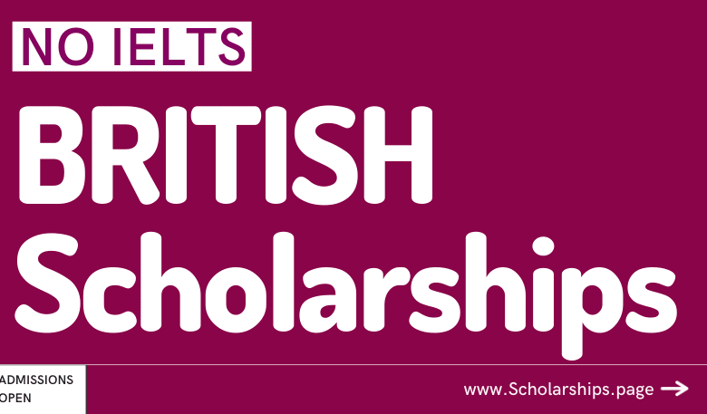 British Scholarships With IELTS Exemption - UK Admissions