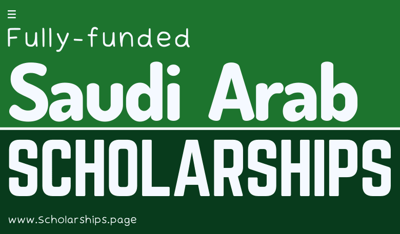 Saudi Arabia KSA Scholarships Open for Admission Applications Online