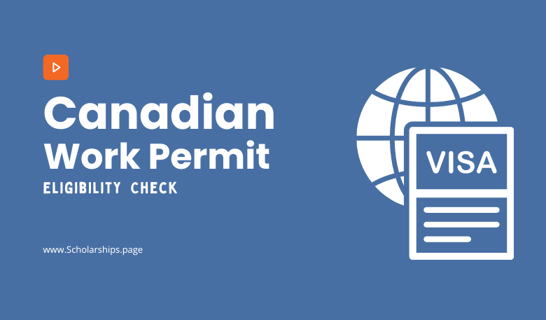 Eligibility Check for Canadian Work Permit - Evaluate Yourself