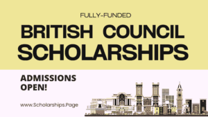 British Council Scholarships 2023 Without IELTS for International Students