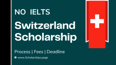 Switzerland Scholarships 2023 Without IELTS Requirement